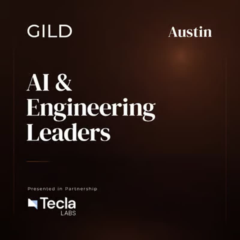 Cover Image for Austin GILD AI Forum: AI and Engineering Leaders Dinner