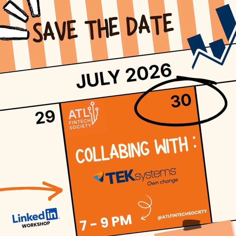 Cover Image for ATL Fintech Society x TEKsystems LinkedIn Workshop