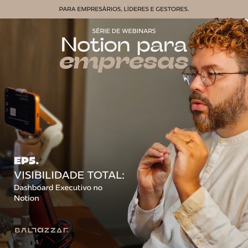 Cover Image for Notion para Empresas | EP5. Visibilidade Total: Dashboard Executivo no Notion Que Mostra o Que Realmente Importa
