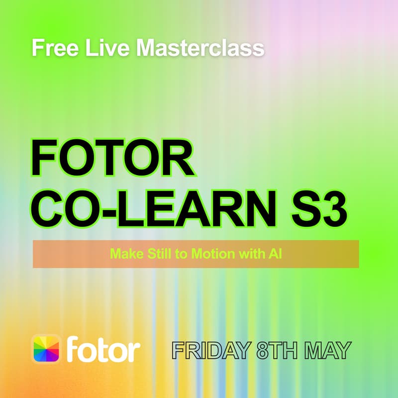 Cover Image for Fotor Co-Learn S3 · Make Still to Motion (HappyHorse 1.0 are Live!)
