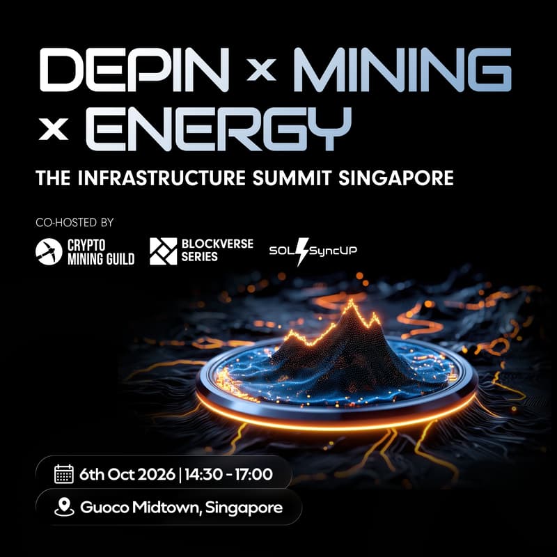 Cover Image for DePIN × Mining × Energy: The Infrastructure Summit Singapore