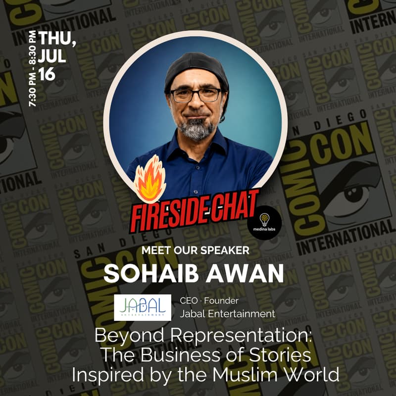 Cover Image for Fireside Chat | Beyond Representation: The Business of Stories Inspired by the Muslim World
