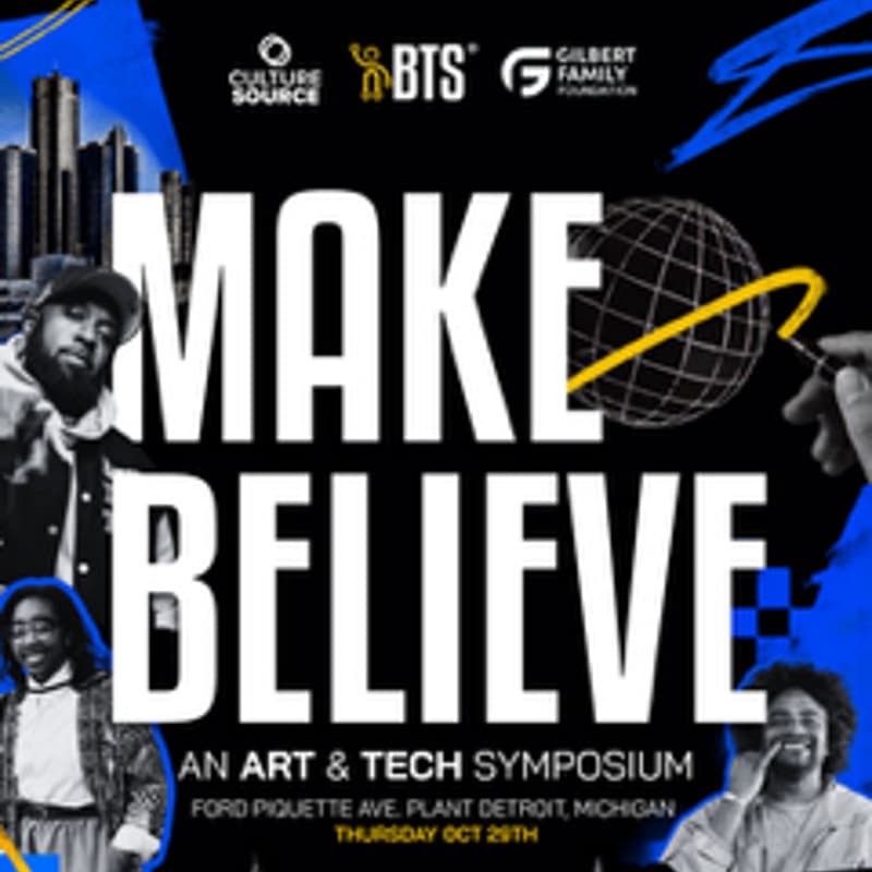 Cover Image for Make Believe: An Art x Tech Symposium Hosted by CultureSource and Black Tech Saturdays