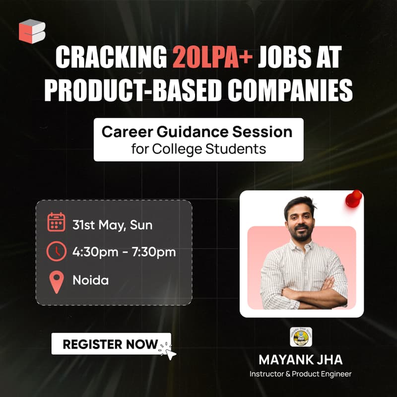 Cover Image for Career Guidance Session for College Students | Ft. Mayank Bhaiya, Master on Codeforces and Senior Mentor