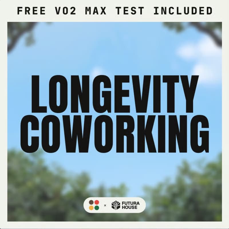 Cover Image for Coworking Day: Longevity + Membership Trial ⚕️🌱