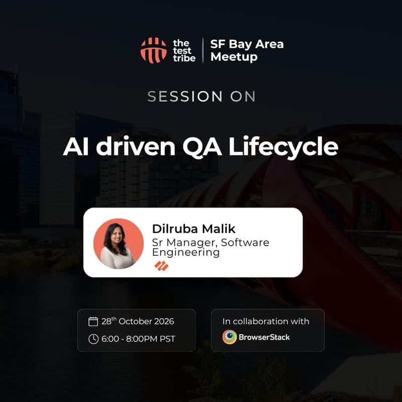 Cover Image for AI-Driven QA Lifecycle | 12th SF Bay Area Meetup