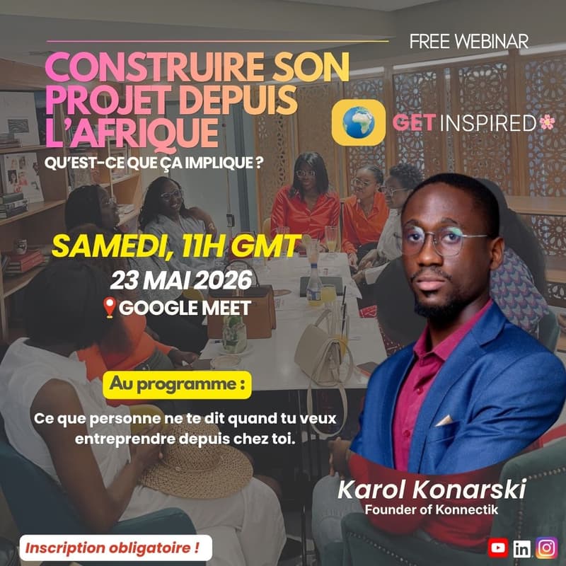 Cover Image for Session 1 : Construire son projet depuis l'Afrique avec Karol Konarski✨