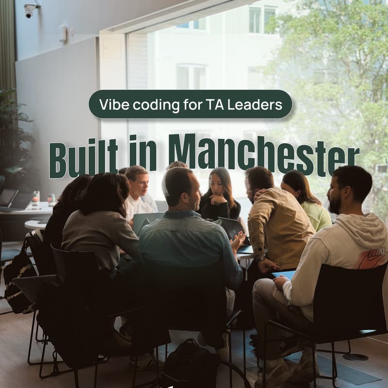 Cover Image for Built in Manchester: Vibe Coding for TA Leaders