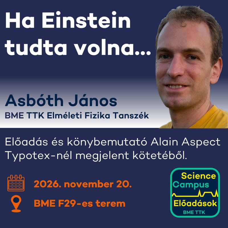 Cover Image for Ha Einstein tudta volna - Asbóth János előadása