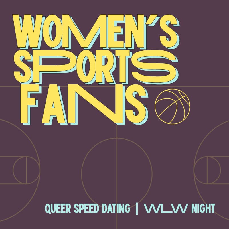 Cover Image for Queer Speed Dating for Women's Sports Fans [31-38 yo] | WLW | Capitol Hill