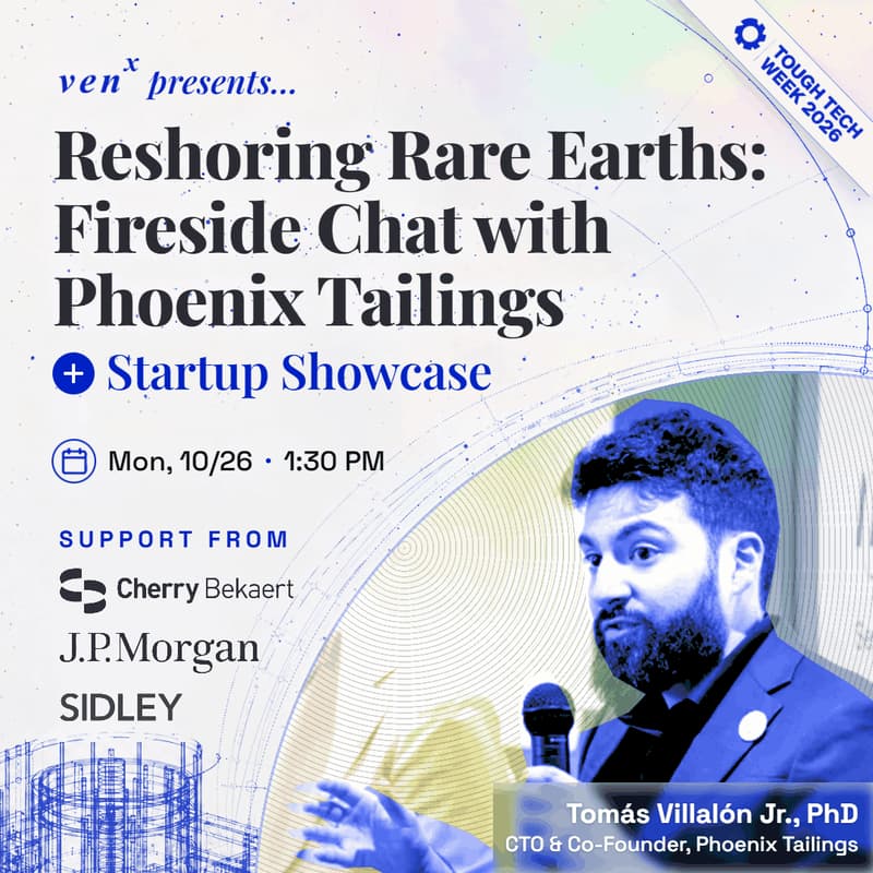 Cover Image for Reshoring Rare Earths: Fireside Chat with Phoenix Tailings (+Startup Showcase)