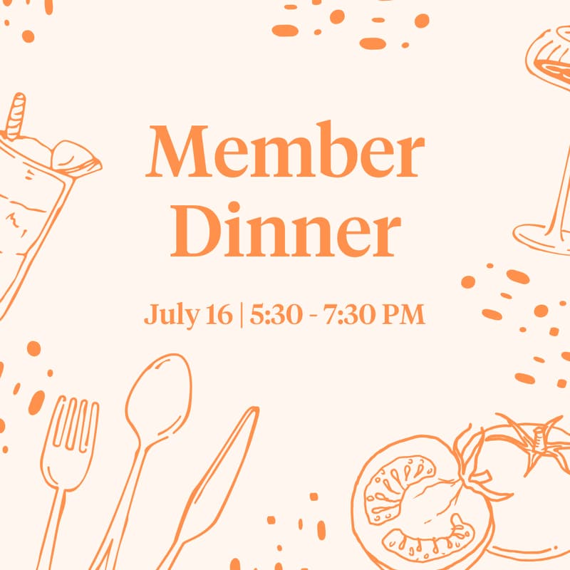 Cover Image for July Member Dinner