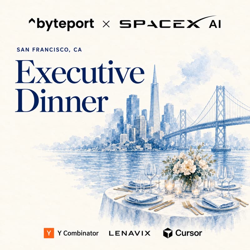 Cover Image for SpaceX AI x Byteport Executive Dinner