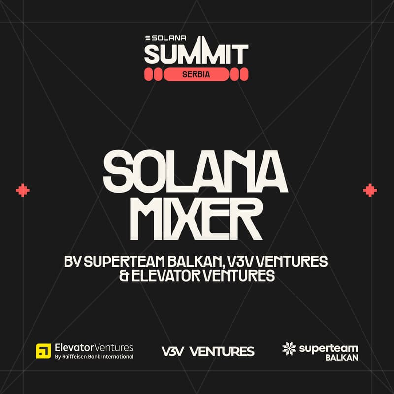 Cover Image for Solana Mixer by Superteam Balkan, Elevator Ventures & V3V Ventures