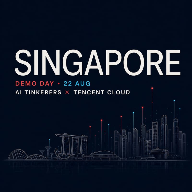 Cover Image for AI Tinkerers x Tencent Cloud Hackathon: Singapore Demo Day