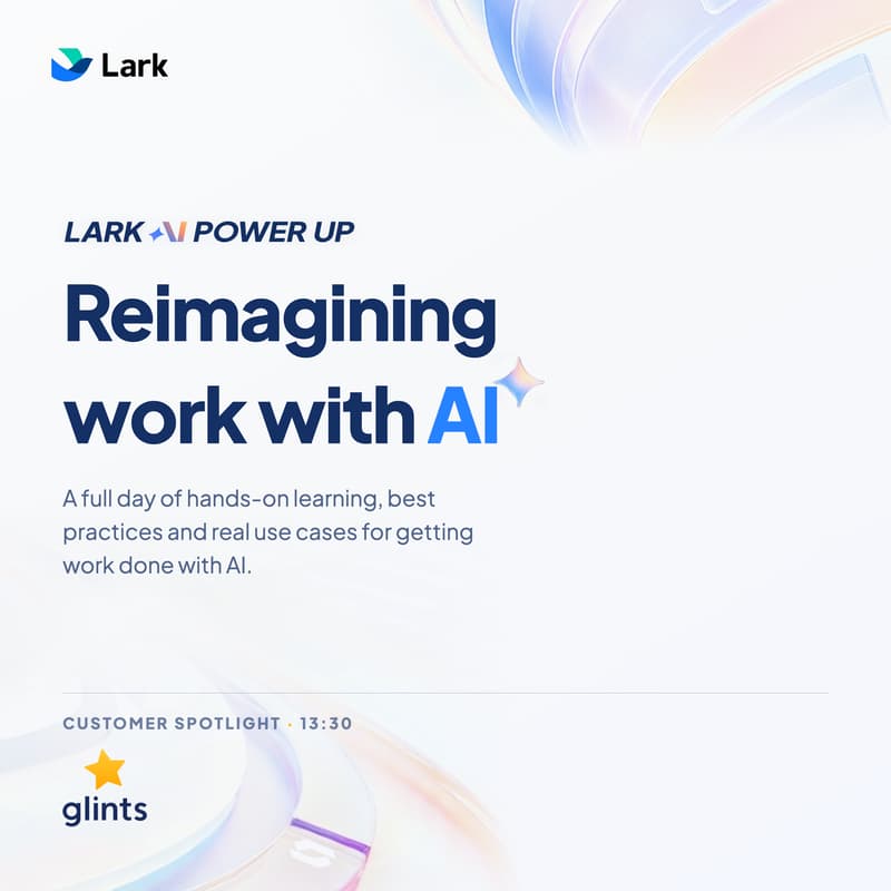 Cover Image for Lark AI Power Up: a full day of AI at work