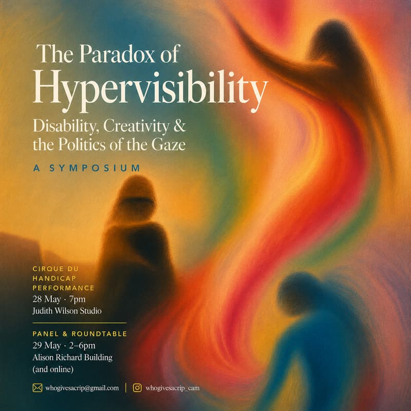 Cover Image for The Paradox of Hypervisibility: Disability, Creativity and the Politics of the Gaze