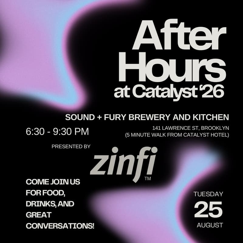 Cover Image for After Hours at Catalyst 26 -- Hosted by ZINFI