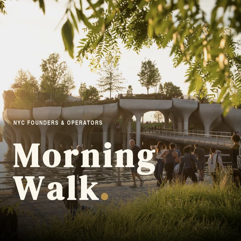Cover Image for NYC Founders & Operators: Morning Walk