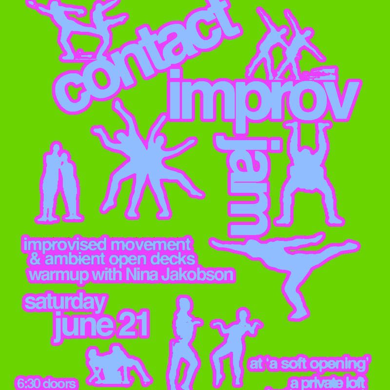 Cover Image for contact improv jam (& ambient open decks)