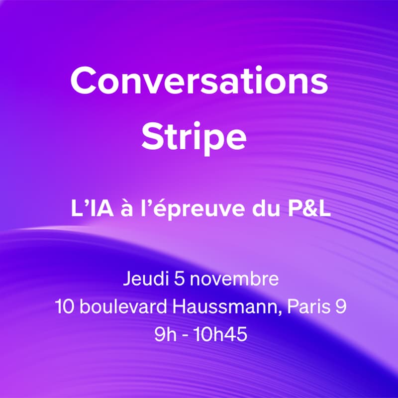 Cover Image for Conversations Stripe : L’IA à l’épreuve du P&L