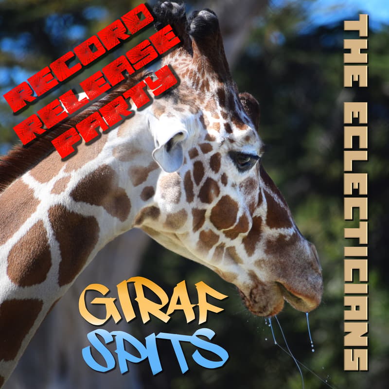 Cover Image for The Eclecticians present Giraf Spits (Record Release Party)