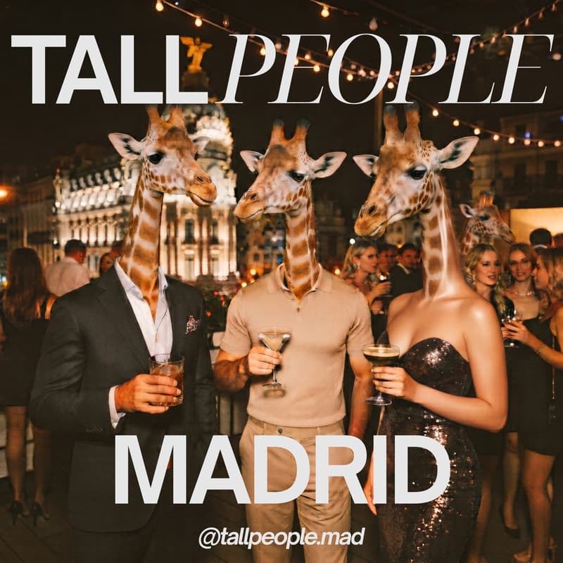 Cover Image for Tall People Night in Madrid 🦒