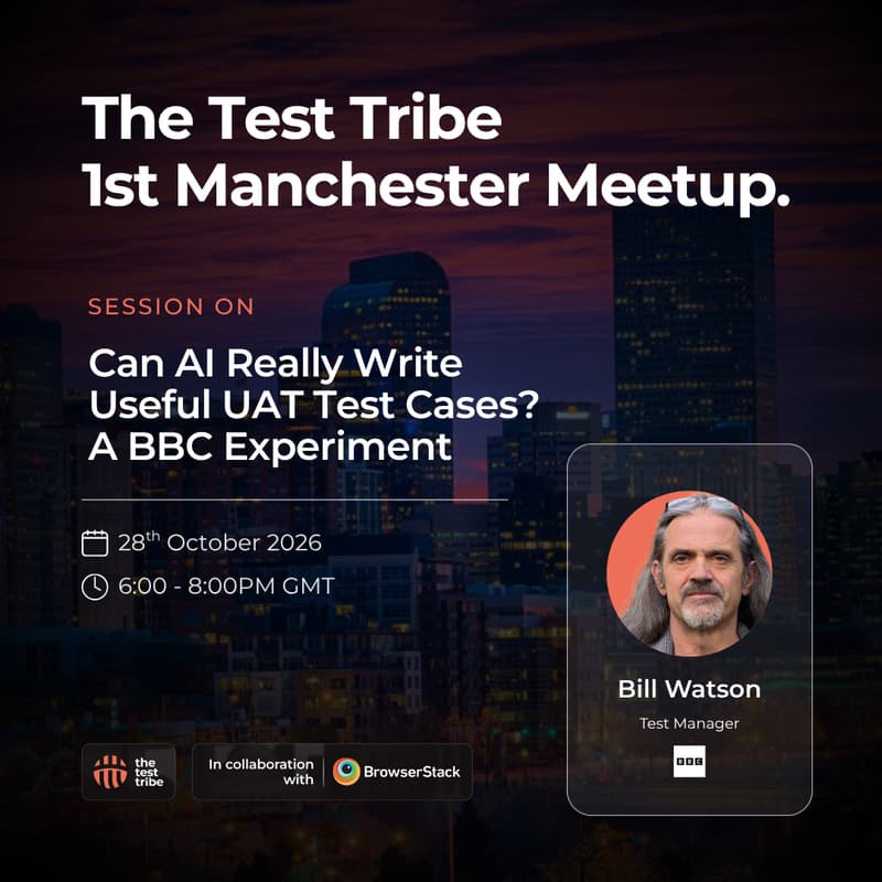 Cover Image for 1st Manchester Meetup – Can AI Really Write Useful UAT Test Cases? A BBC Experiment