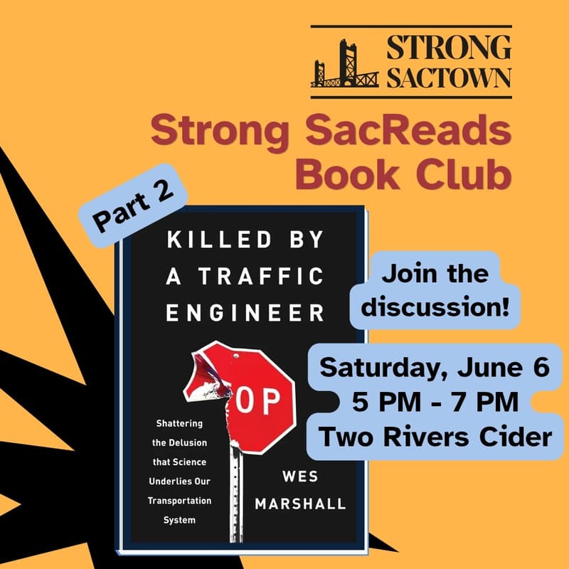 Cover Image for Strong SacReads Book Club: Killed by a Traffic Engineer, Part 2