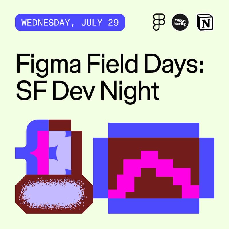 Cover Image for Figma Field Days: SF Dev Night