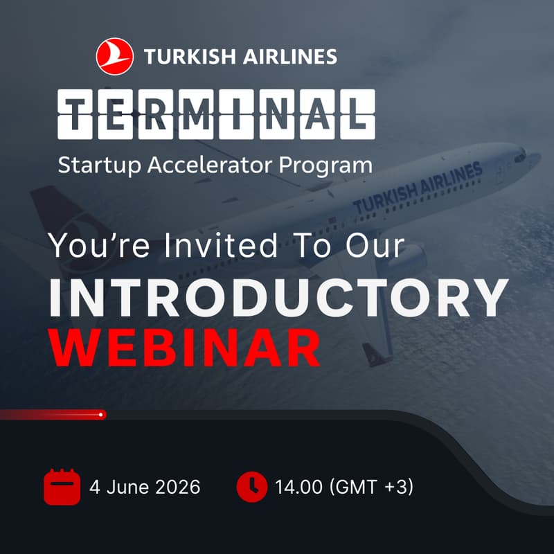 Cover Image for Turkish Airlines Terminal Startup Accelerator Program 2026 Introductory Webinar
