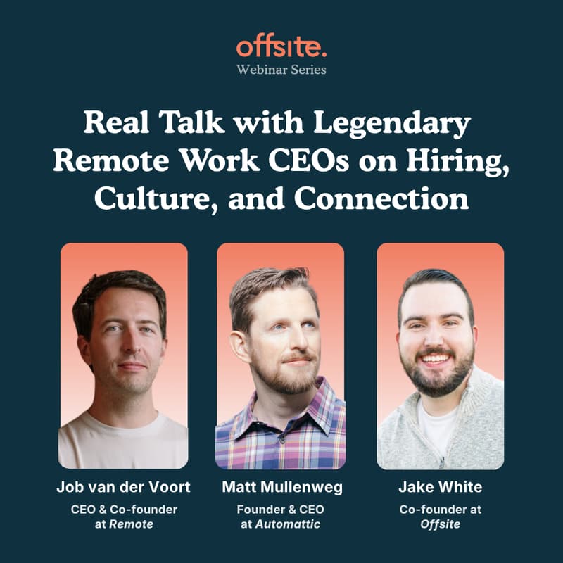 Cover Image for Webinar | Real Talk with Legendary Remote Work CEOs on Hiring, Culture, and Connection