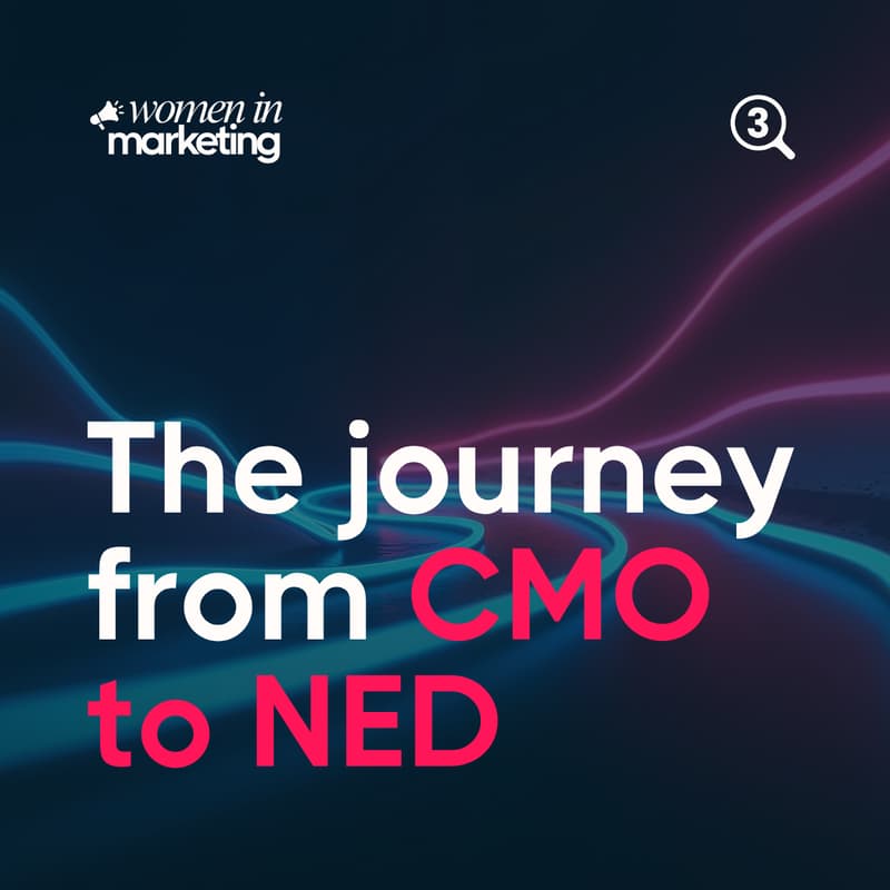 Cover Image for The leadership journey from CMO to NED