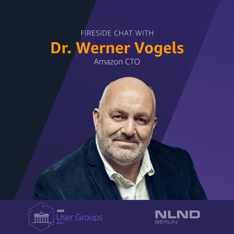 Cover Image for AWS UG Berlin - Fireside Chat with Dr. Werner Vogels