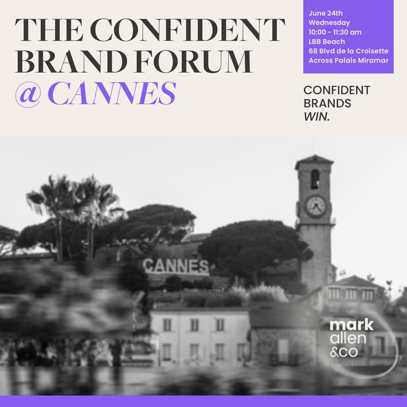Cover Image for The Confident Brand Forum @ Cannes