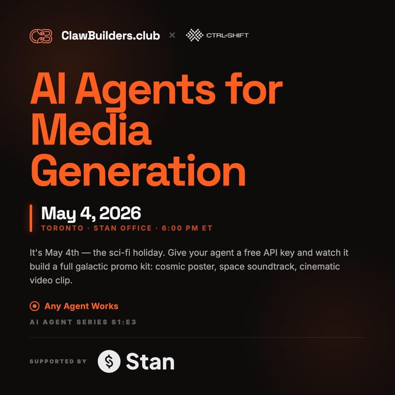 Cover Image for AI Agents for Media Generation | ClawBuilders x Stan