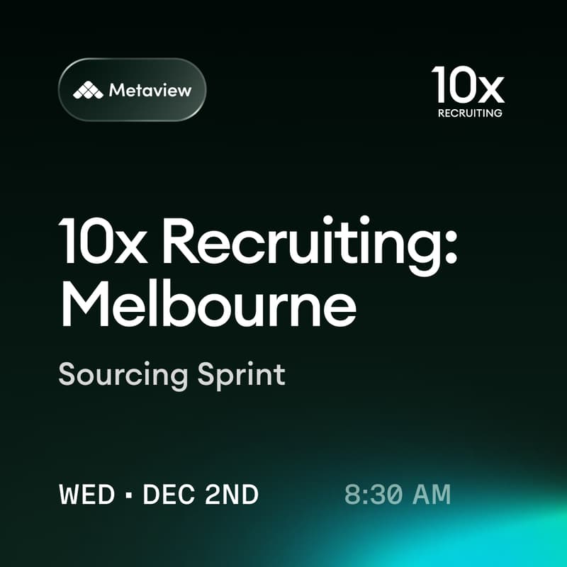 Cover Image for 10x Recruiting: Melbourne | Sourcing Sprint