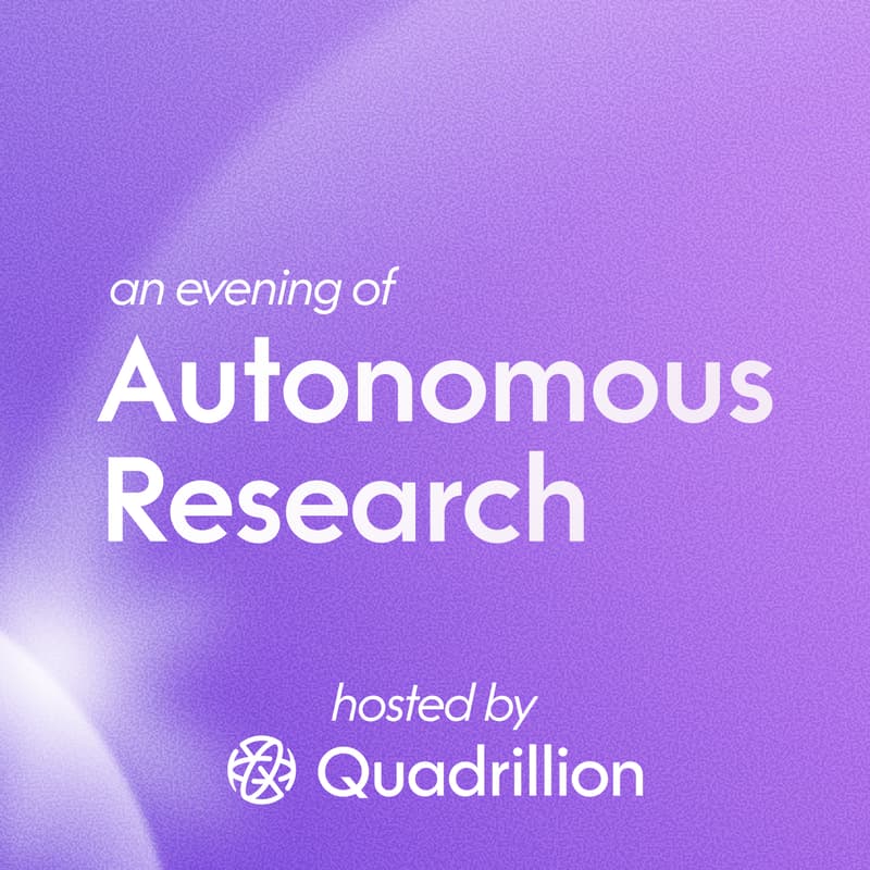 Cover Image for Autonomous Research Happy Hour with Quadrillion
