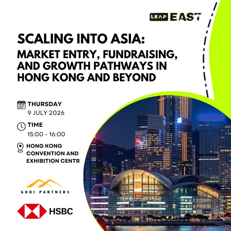 Cover Image for Gobi Partners Presents: Scaling into Asia: Market Entry, Fundraising, and Growth Pathways in Hong Kong and Beyond