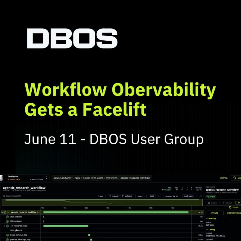 Cover Image for DBOS User Group: Workflow Observability Gets a Facelift