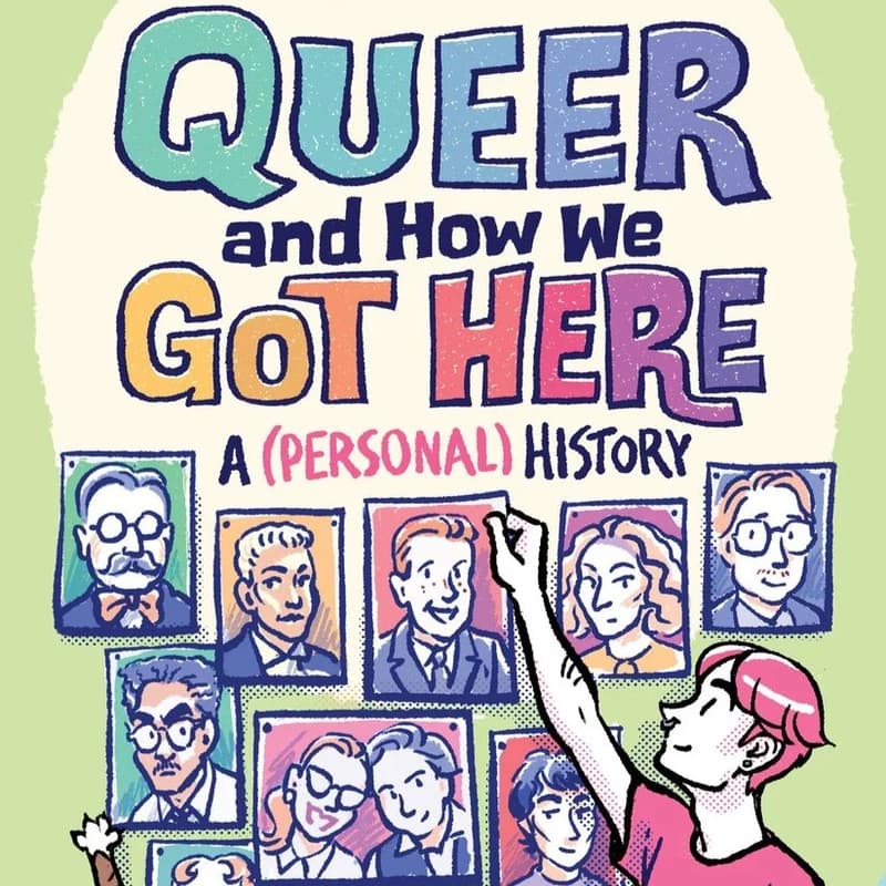 Cover Image for Book Launch: Queer and How We Got Here A (Personal) History by Hazel Newlevant