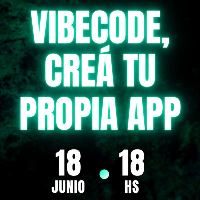 Cover Image for VibeCode. Creá tu propia aplicación