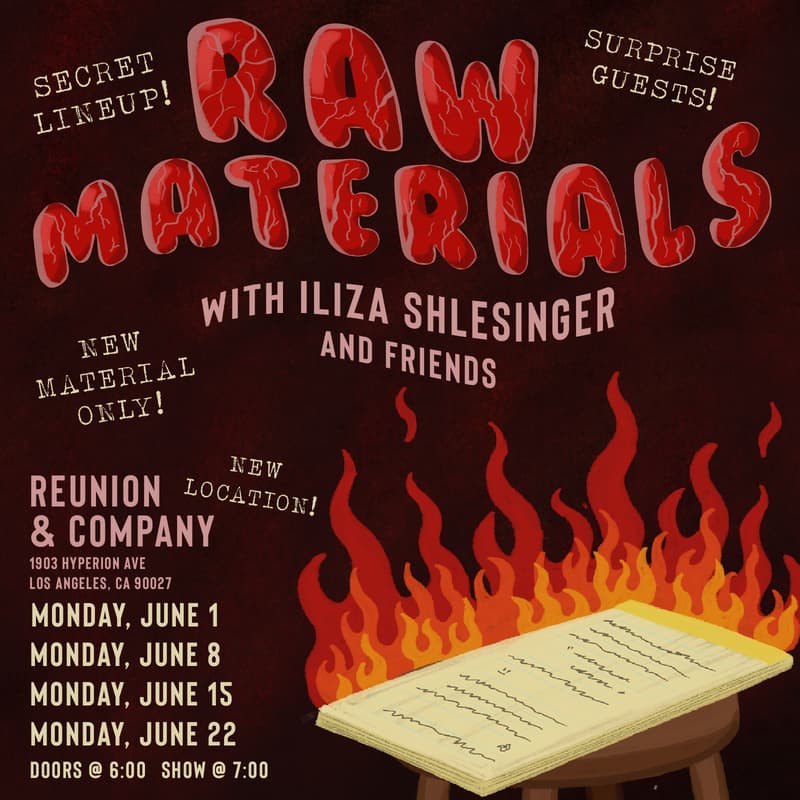 Cover Image for Raw Materials w/ Iliza Shlesinger and Friends