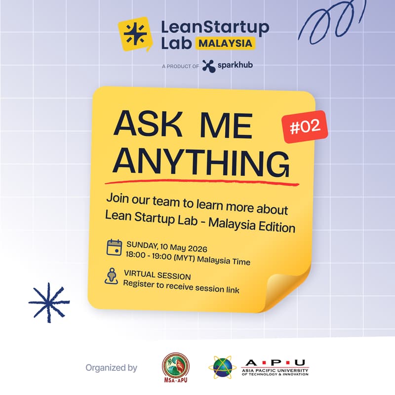Cover Image for AMA 02 - Lean Startup Lab Malaysia [Online]