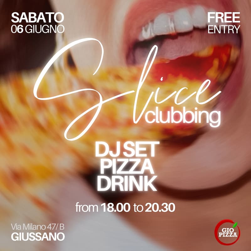 Cover Image for Slice Clubbing - GIÒ PIZZA