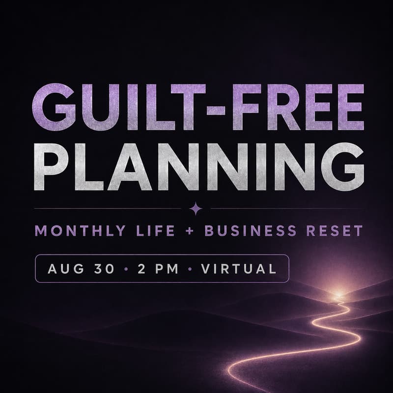 Cover Image for Guilt Free Planning: A Monthly Life & Business Reset