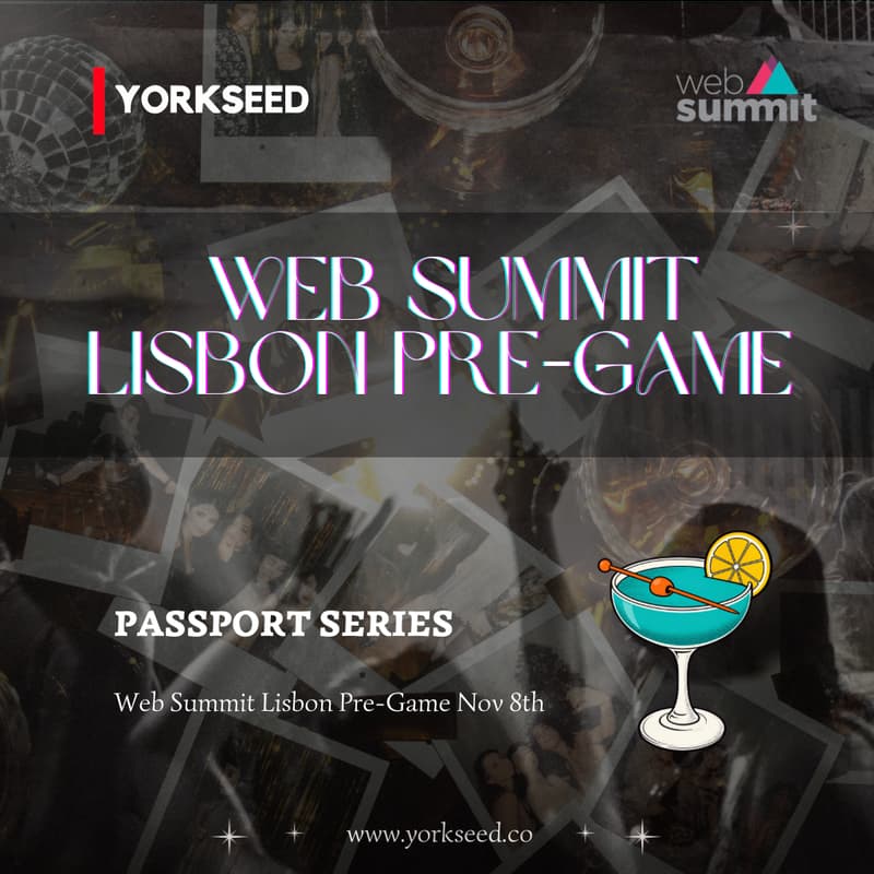 Cover Image for 🥂 Yorkseed Web Summit Pre-Game 🥂