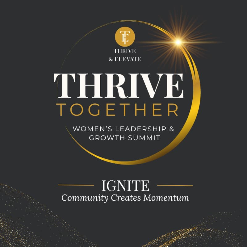 Cover Image for Thrive Together: Women's Leadership & Growth Summit