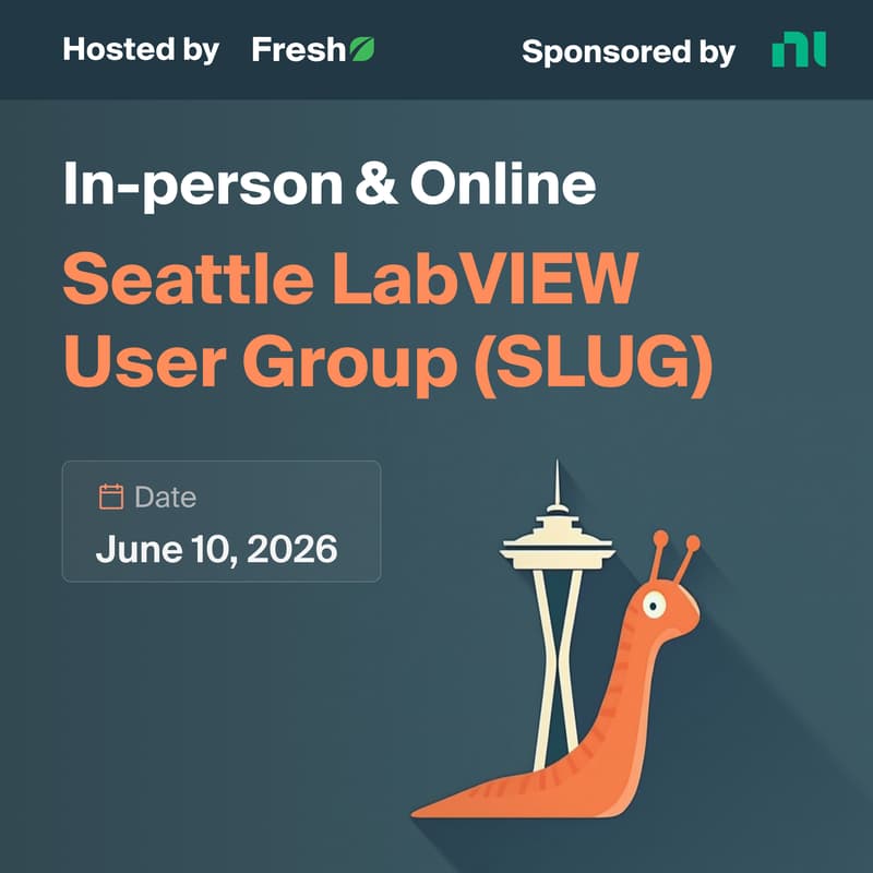 Cover Image for June 2026 SLUG (Seattle LabVIEW User Group) Meeting