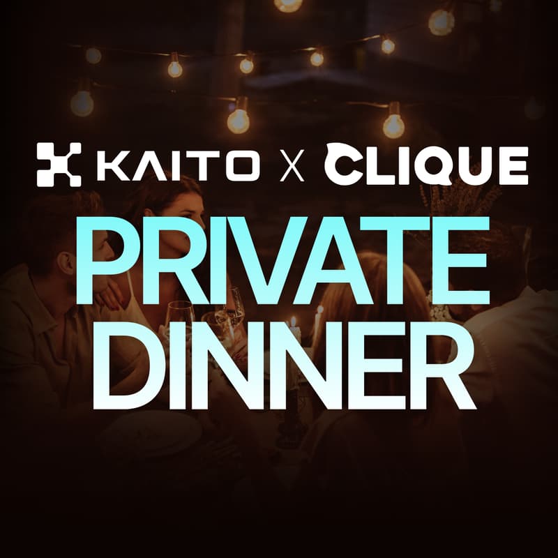 Cover Image for Kaito X Clique Private Dinner